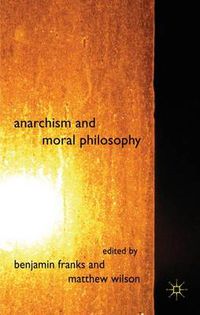 Cover image for Anarchism and Moral Philosophy