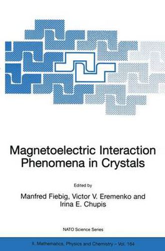 Cover image for Magnetoelectric Interaction Phenomena in Crystals