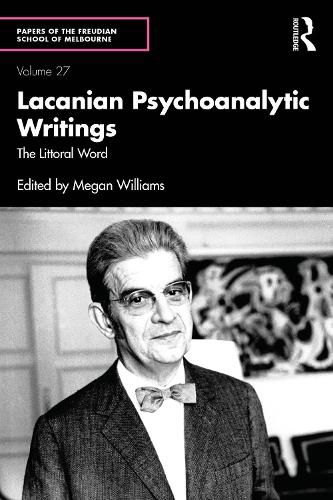 Cover image for Lacanian Psychoanalytic Writings
