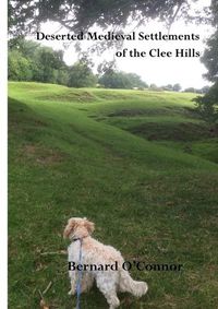 Cover image for Deserted Medieval Settlements in the Clee Hills, Shropshire