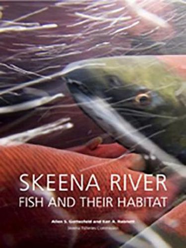 Cover image for Skeena River Fish And Their Habitat