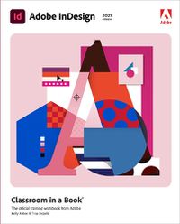 Cover image for Adobe InDesign Classroom in a Book (2021 release)