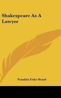 Cover image for Shakespeare as a Lawyer