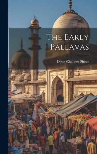 Cover image for The Early Pallavas