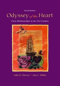 Cover image for Odyssey of the Heart: Close Relationships in the 21st Century