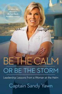 Cover image for Be the Calm or Be the Storm