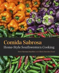 Cover image for Comida Sabrosa: Home-Style Southwestern Cooking