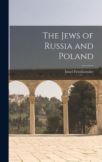 Cover image for The Jews of Russia and Poland