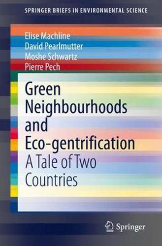 Cover image for Green Neighbourhoods and Eco-gentrification: A Tale of Two Countries