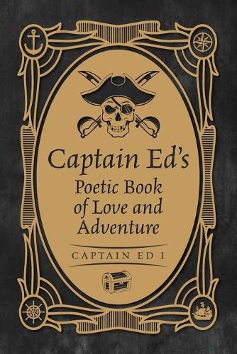 Captain Ed's Poetic Book of Love and Adventure