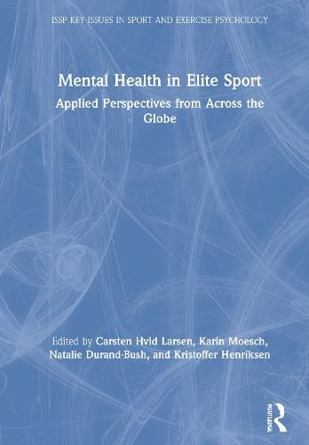 Cover image for Mental Health in Elite Sport: Applied Perspectives from Across the Globe