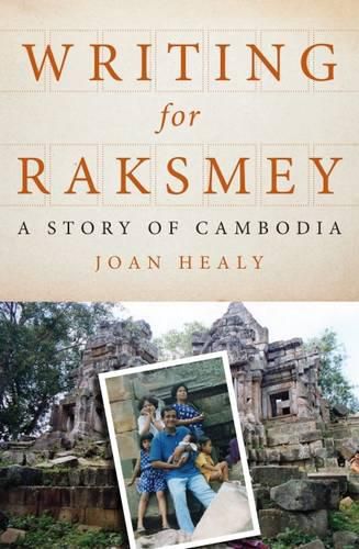 Cover image for Writing for Raksmey: A Story of Cambodia