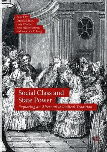 Cover image for Social Class and State Power: Exploring an Alternative Radical Tradition