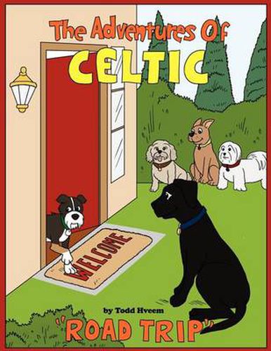 Cover image for The Adventures of Celtic: Road Trip