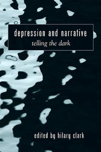 Cover image for Depression and Narrative: Telling the Dark