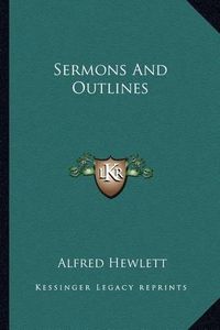 Cover image for Sermons and Outlines