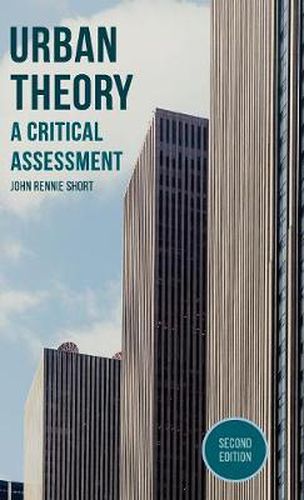 Urban Theory: A Critical Assessment