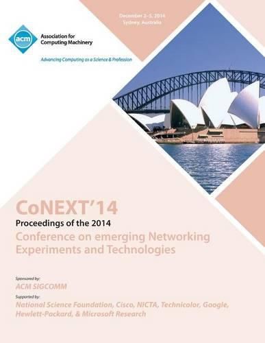 Cover image for CoNEXT 14 10th International Conference on Emerging EXperiments and Technologies