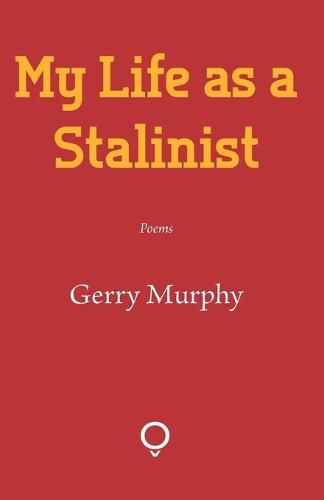 Cover image for My Life as a Stalinist