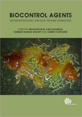 Cover image for Biocontrol Agents: Entomopathogenic and Slug Parasitic Nematodes