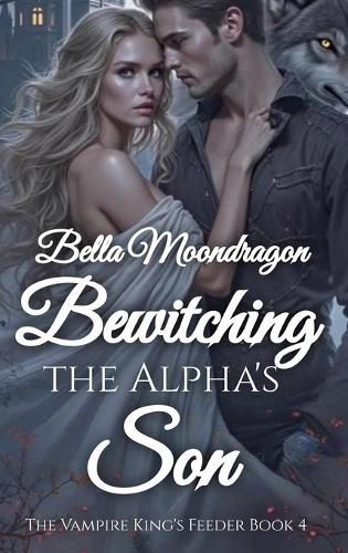 Cover image for Bewitching the Alpha's Son