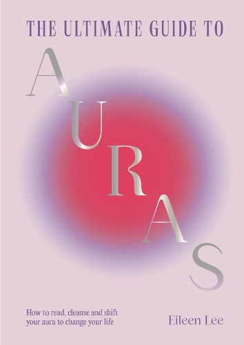 Cover image for The Ultimate Guide to Auras