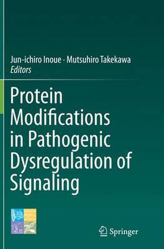 Cover image for Protein Modifications in Pathogenic Dysregulation of Signaling