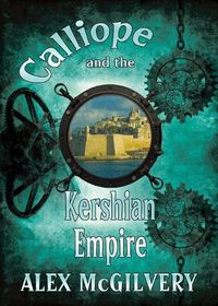 Cover image for Calliope and the Kershian Empire