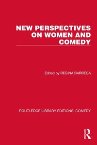 Cover image for New Perspectives on Women and Comedy