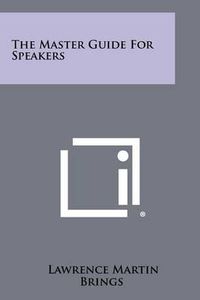 Cover image for The Master Guide for Speakers