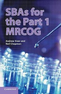 Cover image for SBAs for the Part 1 MRCOG