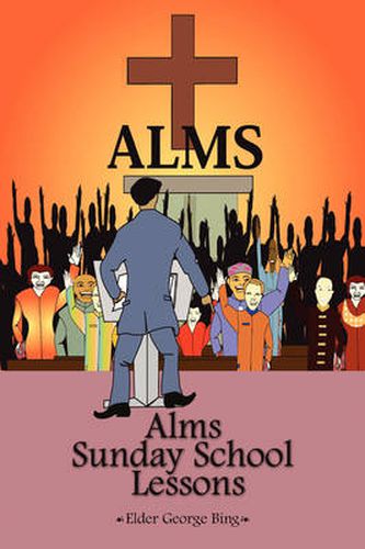 Cover image for Alms Sunday School Lessons