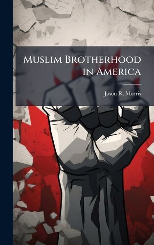 Cover image for Muslim Brotherhood in America