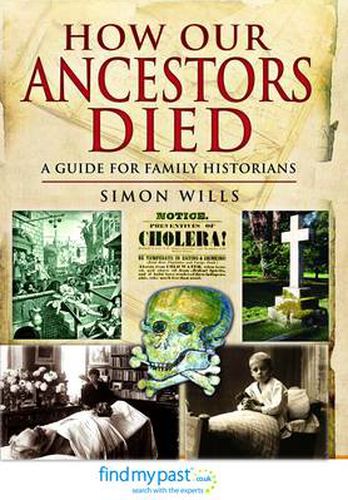 Cover image for How Our Ancestors Died: A Guide for Family Historians