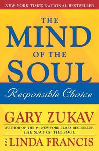 Cover image for The Mind of the Soul: Responsible Choice