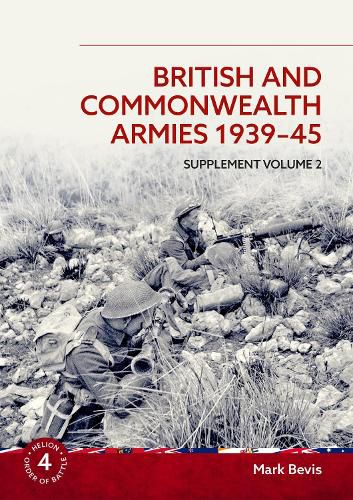 Cover image for British and Commonwealth Armies 1939-45 Supplement Volume 2