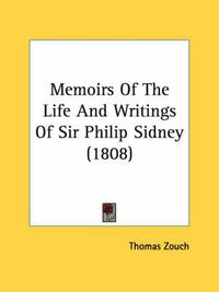 Cover image for Memoirs of the Life and Writings of Sir Philip Sidney (1808)