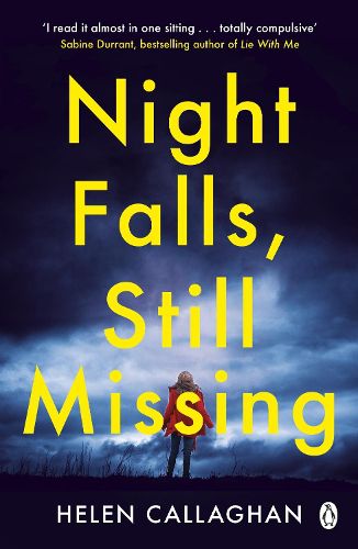 Cover image for Night Falls, Still Missing: The gripping psychological thriller perfect for the cold winter nights