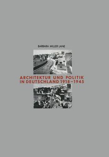 Cover image for Architektur Und Politik in Deutschland 1918-1945