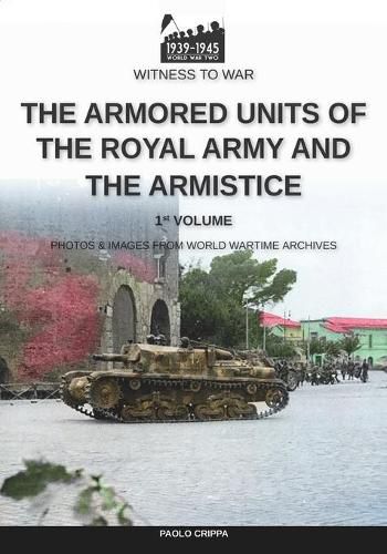 Cover image for The armored units of the Royal Army and the Armistice