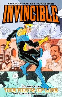 Cover image for Invincible Volume 5: The Fact Of Life