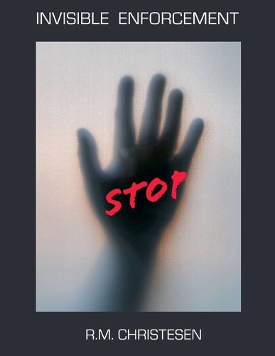 Cover image for Invisible Enforcement