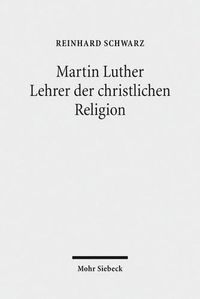 Cover image for Martin Luther - Lehrer der christlichen Religion