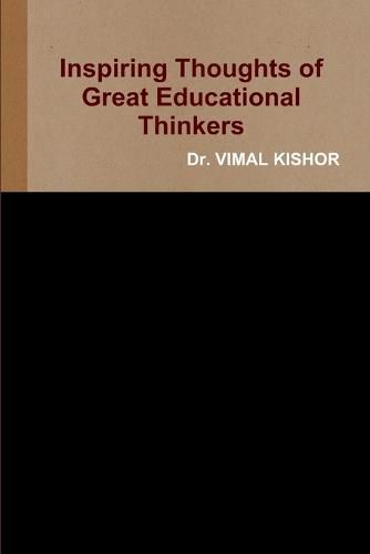 Cover image for Inspiring Thoughts of Great Educational Thinkers