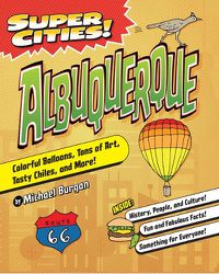 Cover image for Super Cities! Albuquerque