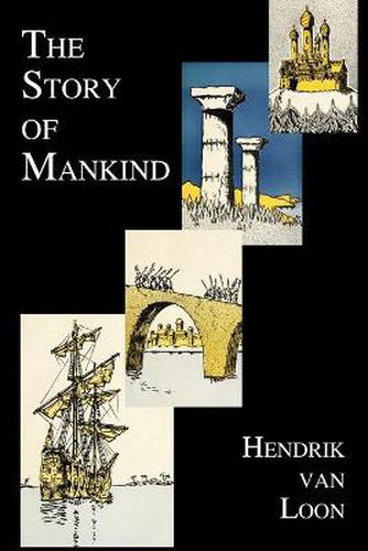 Cover image for The Story of Mankind (Fully Illustrated in B&w)