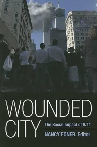 Cover image for Wounded City: The Social Impact of 9/11 on New York City