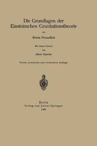 Cover image for Die Grundlagen Der Einsteinschen Gravitationstheorie