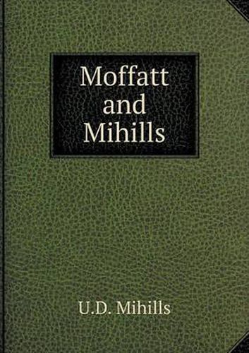 Cover image for Moffatt and Mihills