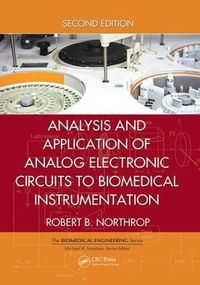 Cover image for Analysis and Application of Analog Electronic Circuits to Biomedical Instrumentation